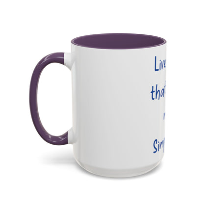 Live Simply Accent Mug – 15oz Ceramic Cup for Mindful Living