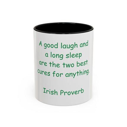 Irish Proverb Coffee Mug — "A good laugh and a long sleep" Accent Mug