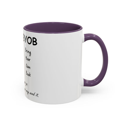 BYOB Accent Mug – “Bring Your Own Book” – 11oz Ceramic for Book Lovers