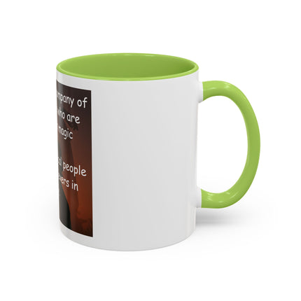 Magic & Happiness Quote Coffee Mug – "I prefer the company of happy people who are believers in magic"