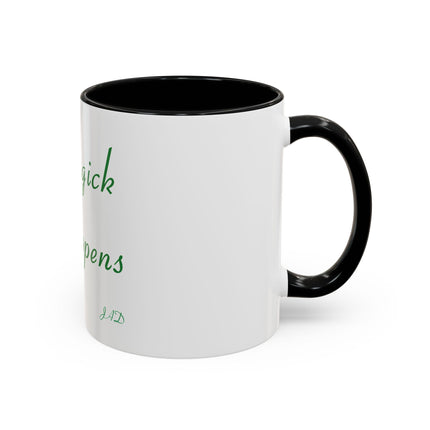 Magick Happens Coffee Mug — Witchy Green Script Accent Mug (11/15oz)