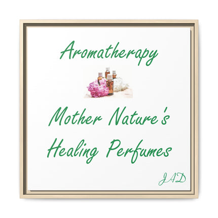 Aromatherapy Wall Art Canvas — "Mother Nature's Healing Perfumes" Framed Print