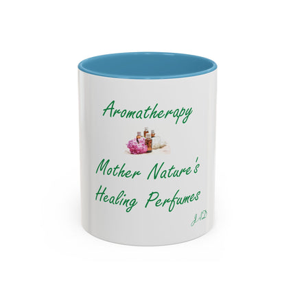 Aromatherapy Coffee Mug - "Mother Nature's Healing Perfumes" Accent Mug (11/15oz)