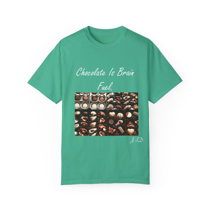 Chocolate Is Brain Fuel Tee – Unisex Garment-Dyed T-Shirt