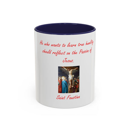 Saint Faustina Coffee Mug — 'Reflect on the Passion of Jesus' Religious Accent Mug