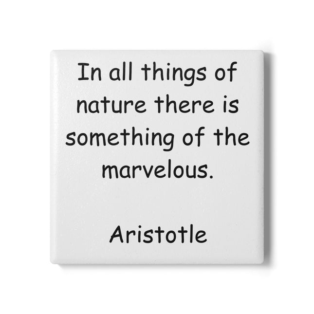 Inspirational Quote Ceramic Coaster - Aristotle's Marvelous Nature