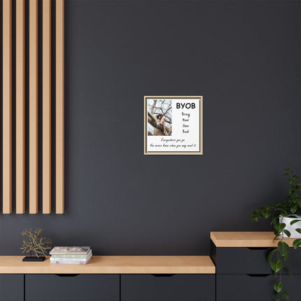 Framed Canvas Wall Art — "BYOB: Bring Your Own Book" Inspirational Reading Print