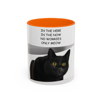 Black Cat Accent Mug – “In the Here In the Now” 11oz Ceramic Cup