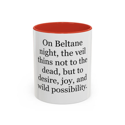 Beltane Quote Coffee Mug — "On Beltane night..." Accent Mug