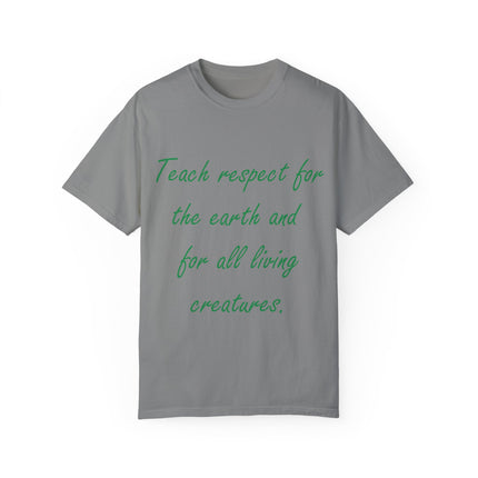 Eco-Friendly Unisex T-Shirt - 'Teach Respect for the Earth'