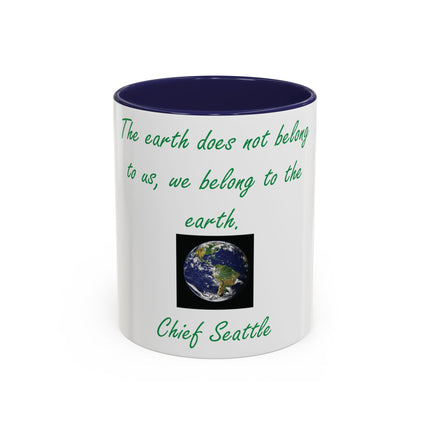Chief Seattle Quote Mug – 11oz Eco Accent Drinkware