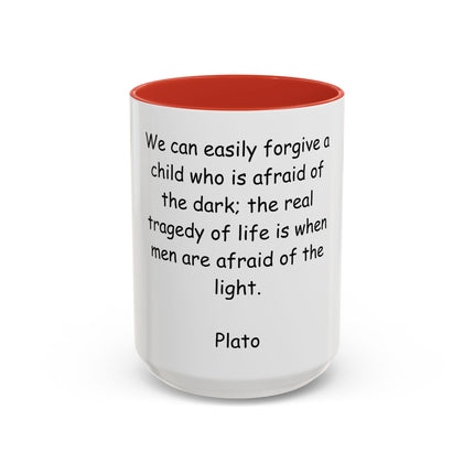 Plato Quote Accent Coffee Mug - "Afraid of the Light" Philosophical Ceramic Mug