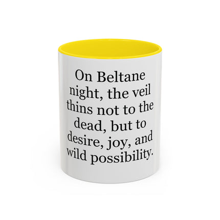 Beltane Quote Coffee Mug — "On Beltane night..." Accent Mug
