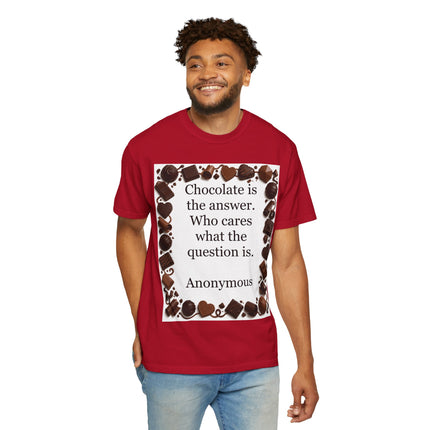 Chocolate Is the Answer T-Shirt — Funny Chocolate Quote Tee