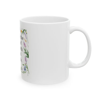 Celebrate Spring Ceramic Mug — “Celebrate the return of spring with joy and gratitude” Floral 11oz/15oz