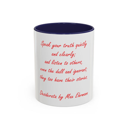 Coffee Mug — "Speak Your Truth Quietly and Clearly" Quote Accent Mug