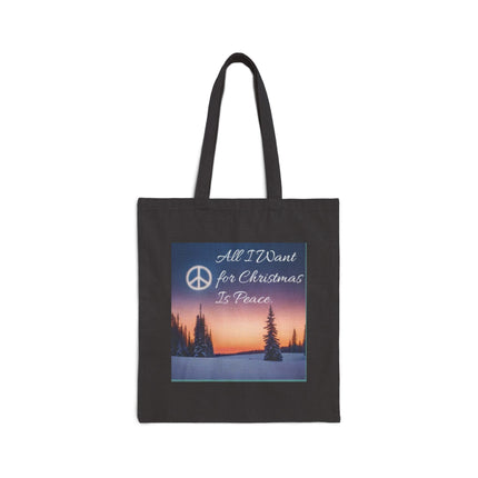 Tote Bag — "All I Want for Christmas Is Peace" Holiday Peace Canvas Tote