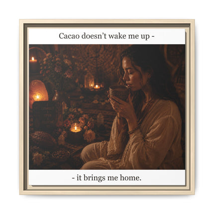 Cacao Brings Me Home Matte Framed Canvas – Cozy Boho Wall Art