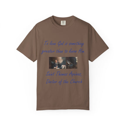 Inspirational Quote Tee – “To Love God” – Garment-Dyed