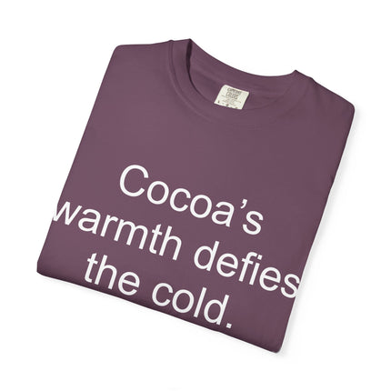 Jack London Quote T-Shirt — "Cocoa's warmth defies the cold."