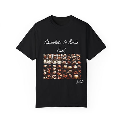 Chocolate Is Brain Fuel Tee – Unisex Garment-Dyed T-Shirt