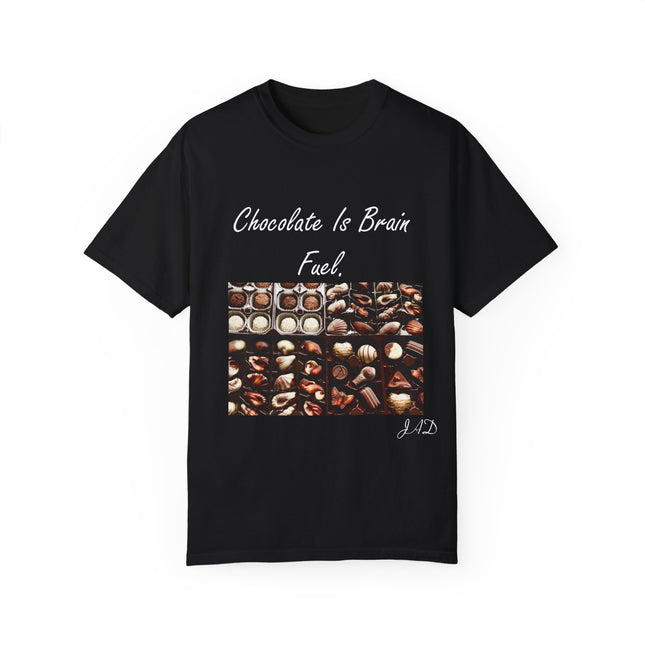 Chocolate Is Brain Fuel Tee – Unisex Garment-Dyed T-Shirt