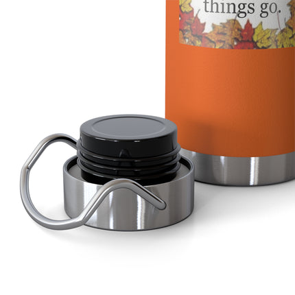 Autumn Leaves Quote 22oz Vacuum Bottle — "Autumn shows us how beautiful it is to let things go"
