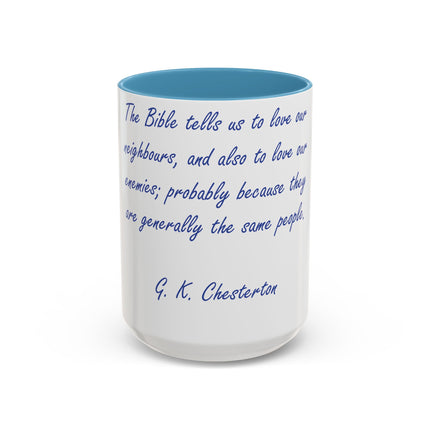 Love Your Neighbors Mug – 15oz Accent Cup for Faith & Humor