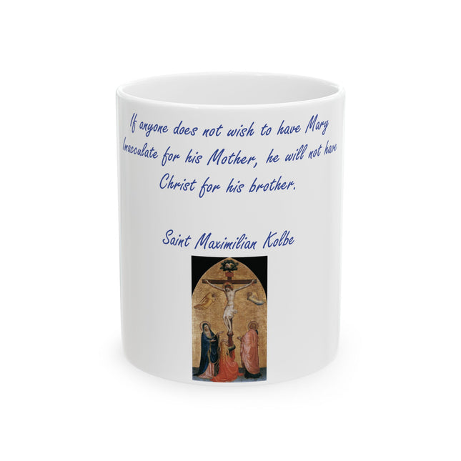 Saint Kolbe Quote Mug – 11oz Ceramic Cup for Faith & Reflection