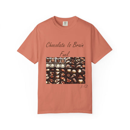 Chocolate is Brain Fuel Unisex Garment-Dyed T-Shirt - Sweet & Comfy Tee for Chocolate Lovers
