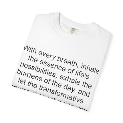 Breath & Serenity Quote T-Shirt — "With every breath..." Inspirational Tee