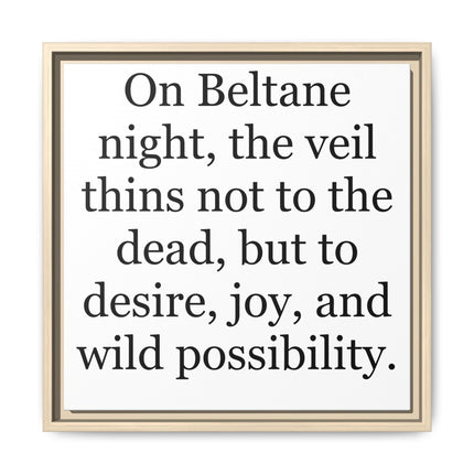 Beltane Quote Canvas Print — "On Beltane night..." Framed Wall Art