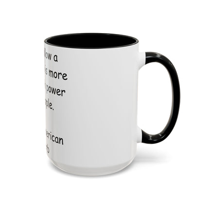 Native Proverb Accent Mug – 15oz Ceramic Cup on Power & People