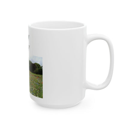 Bloom Wildly Ceramic Mug — Floral Meadow Photo Mug (11oz, 15oz)