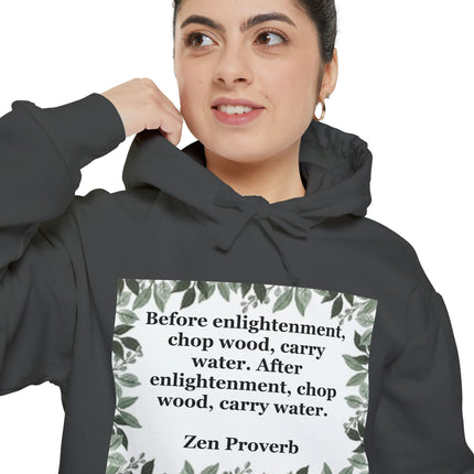 Zen Proverb Hoodie — "Before enlightenment, chop wood…" Botanical Cozy Sweatshirt