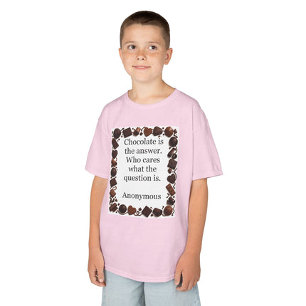 Kids Tee — "Chocolate is the answer. Who cares what the question is." Chocolate Border