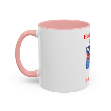 Healthcare is a Right Accent Coffee Mug - 11/15oz