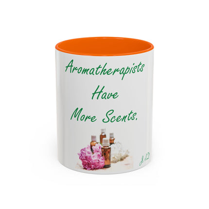 Aromatherapists Accent Mug – “Have More Scents” Design, 11oz