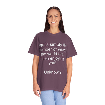 Age Is Simply The Number Tee — Inspirational Quote T-Shirt