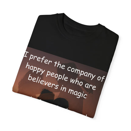 Believers in Magic Tee – Unisex Garment-Dyed Shirt for Joyful Souls