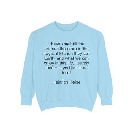 Quote Sweatshirt — Heinrich Heine 'Fragrant Kitchen' Cozy Pullover