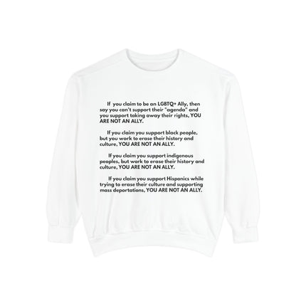 Statement Sweatshirt — "You Are Not An Ally" Social Justice Crewneck