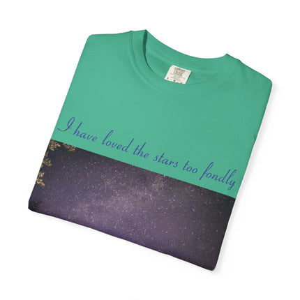 Unisex Starry Night T-Shirt - "I have loved the stars too fondly" Quote