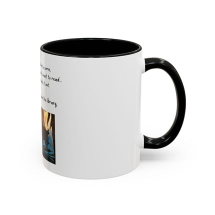 Book Lover Coffee Mug — "You Don’t Have to Burn Down the Library" Accent Mug