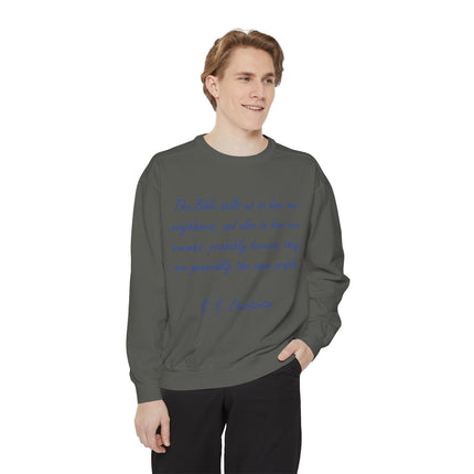 Love Your Neighbors Sweatshirt – Unisex Garment-Dyed Cozy Top
