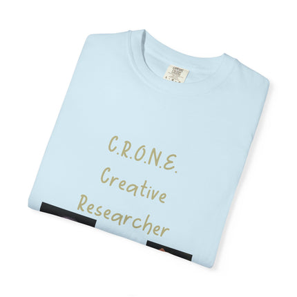 C.R.O.N.E. Creative Researcher Unisex Garment-Dyed T-Shirt
