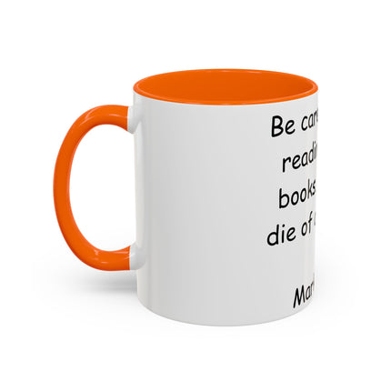 Mark Twain Quote Mug – 11oz Accent Cup for Bookish Mischief