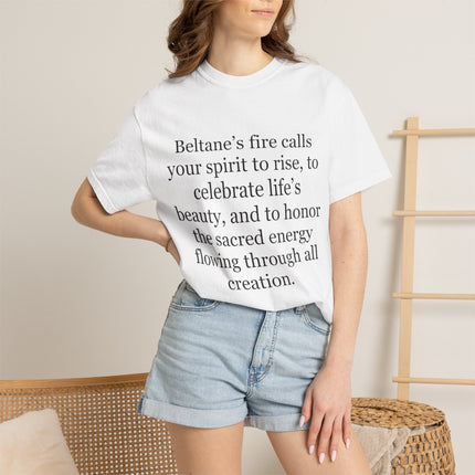 Beltane Fire Celebration T-Shirt — Spiritual Quote Tee for Pagan Festivals