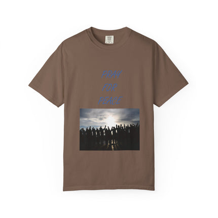 Unisex Pray for Peace T-Shirt - Comfortable Garment-Dyed Tee for Positive Vibes