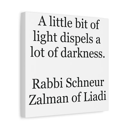 Inspirational Canvas Wall Art – “A little bit of light dispels a lot of darkness” Quote